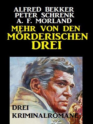 cover image of Mehr von den mörderischen Drei